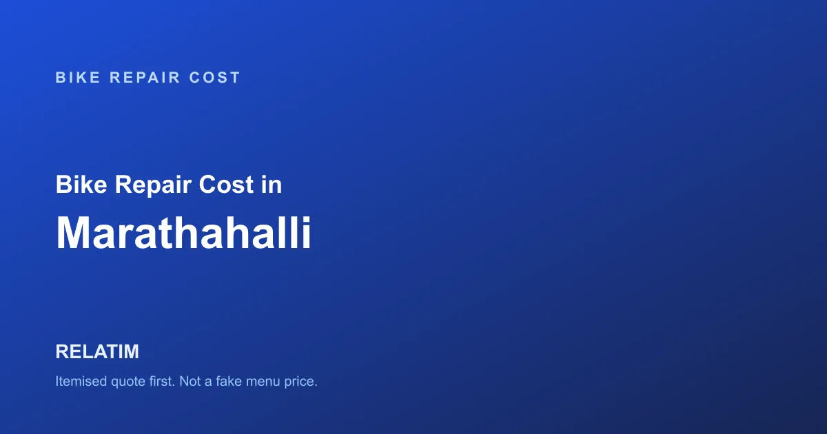 Bike Repair Cost in Marathahalli, Bangalore